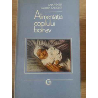 ALIMENTATIA COPILULUI BOLNAV