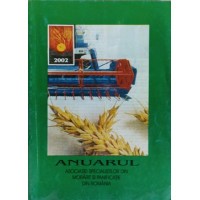 ANUARUL ASOCIATIEI SPECIALISTILOR DIN MORARIT SI PANIFICATIE DIN ROMANIA 2002 ANUARUL ASOCIATIEI SPECIALISTILOR DIN MORARIT SI PANIFICATIE DIN ROMANIA 2002
