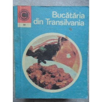 BUCATARIA DIN TRANSILVANIA