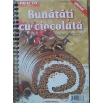 BUNATATI CU CIOCOLATA (XEROX)
