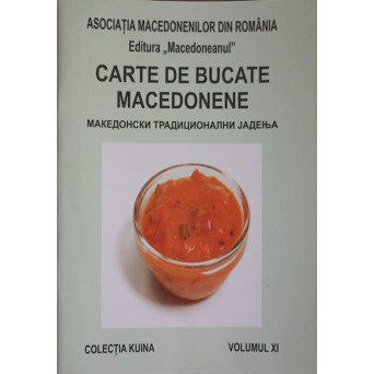 CARTE DE BUCATE MACEDONENE VOL.11