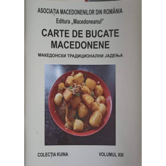 CARTE DE BUCATE MACEDONENE VOL.13