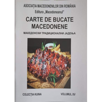CARTE DE BUCATE MACEDONENE VOL.15