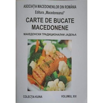 CARTE DE BUCATE MACEDONENE VOL.16