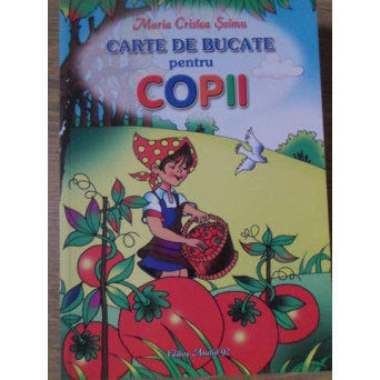 CARTE DE BUCATE PENTRU COPII