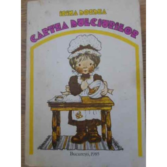 CARTEA DULCIURILOR