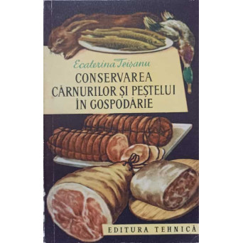 CONSERVAREA CARNURILOR SI PESTELUI IN GOSPODARIE