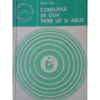 CONSUMUL DE OUA INTRE UZ SI ABUZ