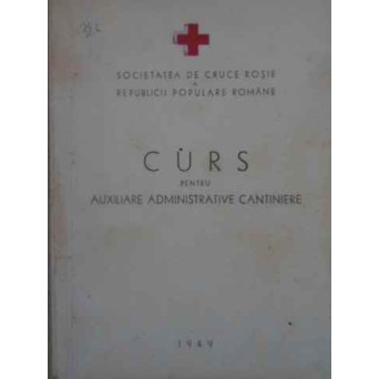 CURS PENTRU AUXILIARE ADMINISTRATIVE CANTINIERE