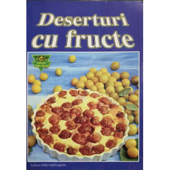 DESERTURI CU FRUCTE