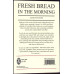 FRESH BREAD IN THE MORNING FROM YOUR BREAD MACHINE