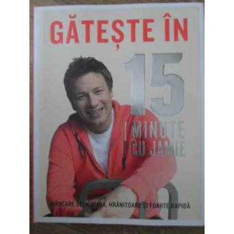 GATESTE IN 15 DE MINUTE CU JAMIE