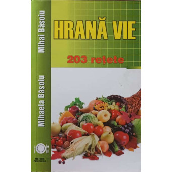 HRANA VIE. 203 RETETE