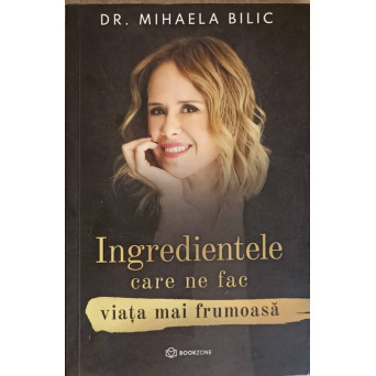 INGREDIENTELE CARE NE FAC VIATA MAI FRUMOASA