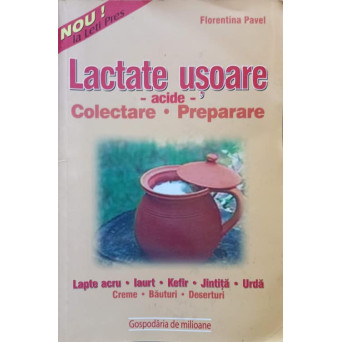 LACTATE USOARE, ACIDE. COLECTARE. PREPARARE