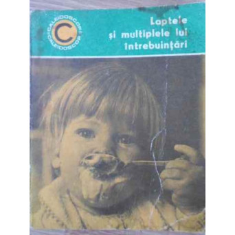 LAPTELE SI MULTIPLELE LUI INTREBUINTARI