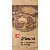 MENIUL DE LA PREPARARE LA SERVIRE