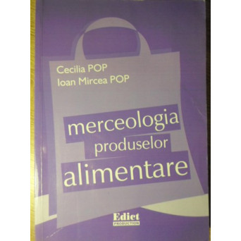 MERCEOLOGIA PRODUSELOR ALIMENTARE