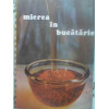 MIEREA IN BUCATARIE