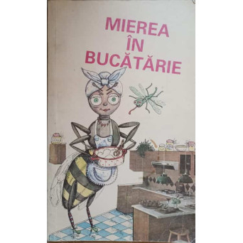 MIEREA IN BUCATARIE