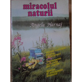 MIRACOLUL NATURII