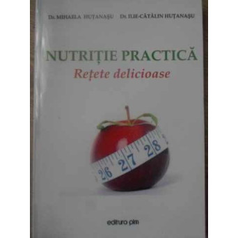 NUTRITIE PRACTICA. RETETE DELICIOASE