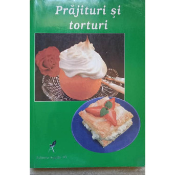 PRAJITURI SI TORTURI
