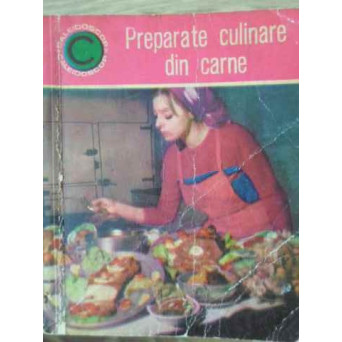 PREPARATE CULINARE DIN CARNE