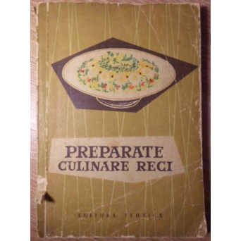 PREPARATE CULINARE RECI