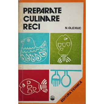 PREPARATE CULINARE RECI