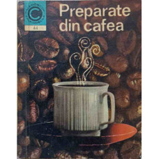 PREPARATE DIN CAFEA