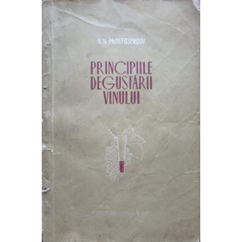 PRINCIPIILE DEGUSTARII VINULUI