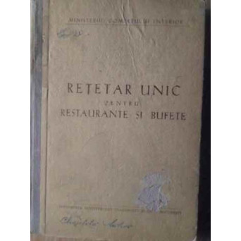 RETETAR UNIC PENTRU RESTAURANTE SI BUFETE