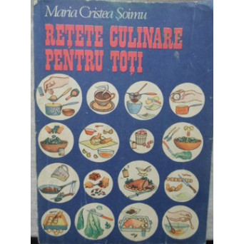 RETETE CULINARE PENTRU TOTI