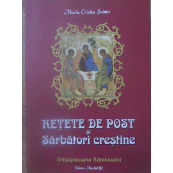 RETETE DE POST SI SARBATORI CRESTINE