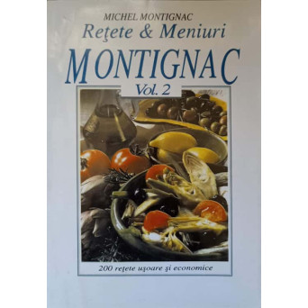 RETETE SI MENIURI MONTIGNAC VOL.2