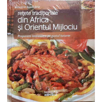 RETETE TRADITIONALE DIN AFRICA SI ORIENTUL MIJLOCIU