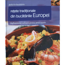 RETETE TRADITIONALE DIN BUCATARIA EUROPEI
