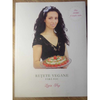 RETETE VEGANE FARA FOC
