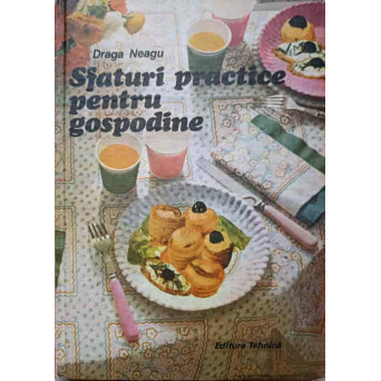 SFATURI PRACTICE PENTRU GOSPODINE
