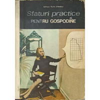 SFATURI PRACTICE PENTRU GOSPODINE