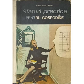SFATURI PRACTICE PENTRU GOSPODINE