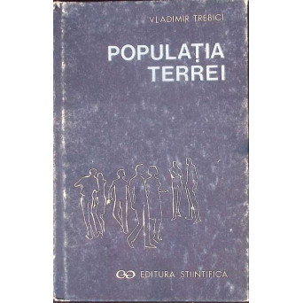 POPULATIA TERREI. DEMOGRAFIE MONDIALA