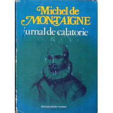 JURNAL DE CALATORIE IN ITALIA PRIN ELVETIA SI GERMANIA