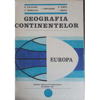 GEOGRAFIA CONTINENTELOR. EUROPA