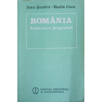 ROMANIA, PREZENTARE GEOGRAFICA