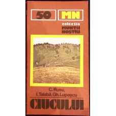 CIUCULUI. GHID TURISTIC (HARTA INCLUSA)