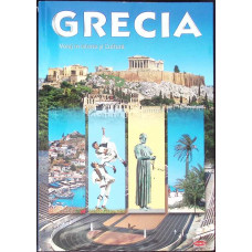 GRECIA. ISTORIE, ARTA, FOLCLOR, ITINERARII