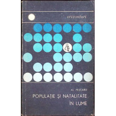 POPULATIE SI NATALITATE IN LUME