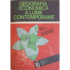 GEOGRAFIA ECONOMICA A LUMII CONTEMPORANE